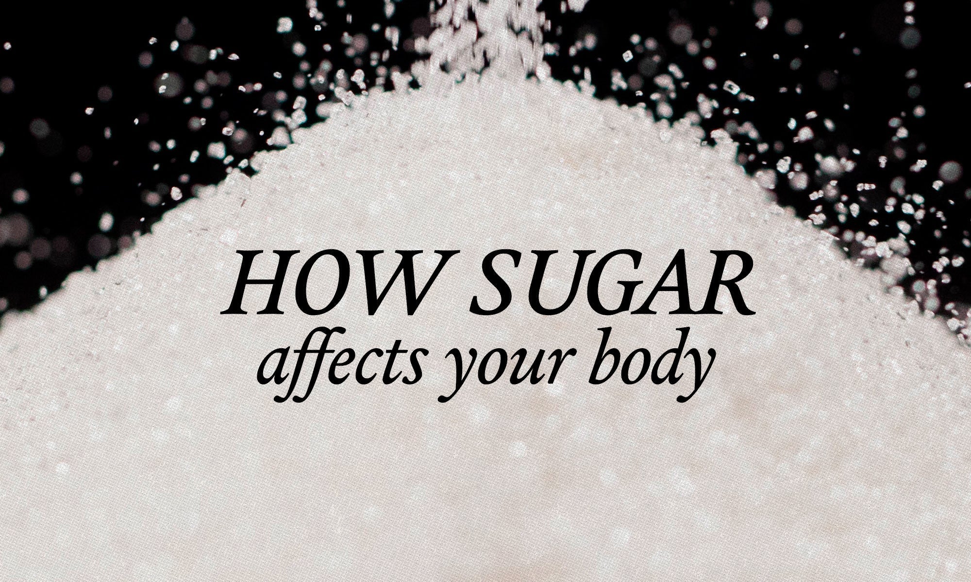 What Happens to Sugar Inside Your Body? The Science of Spikes, Insulin, and Energy Crashes
