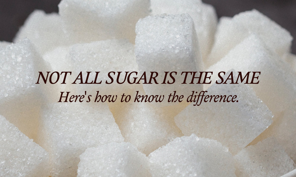Natural Sugar vs. Added Sugar: What Your Label Isn't Telling You